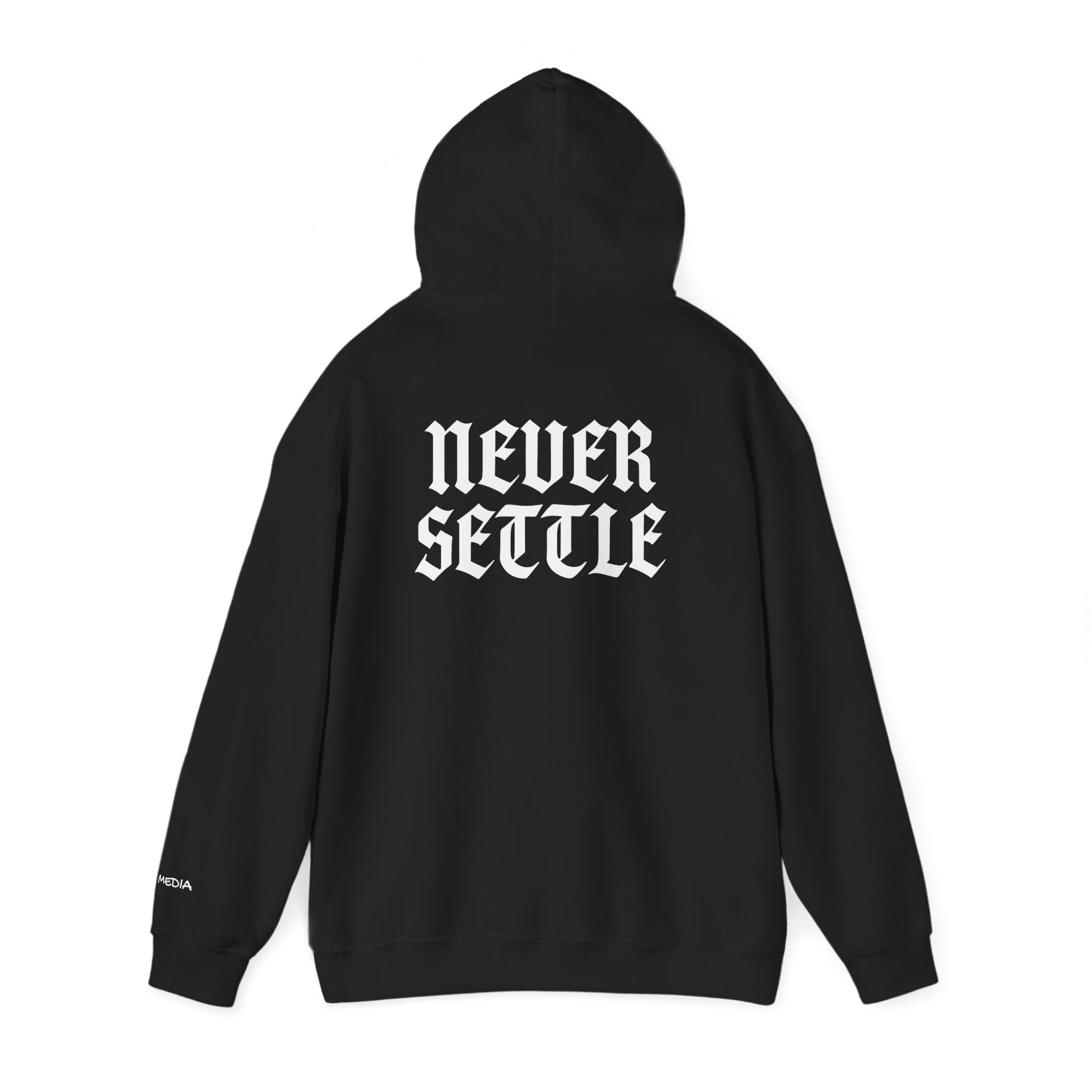 "Never Settle" Black Unisex Hoodie Style 2