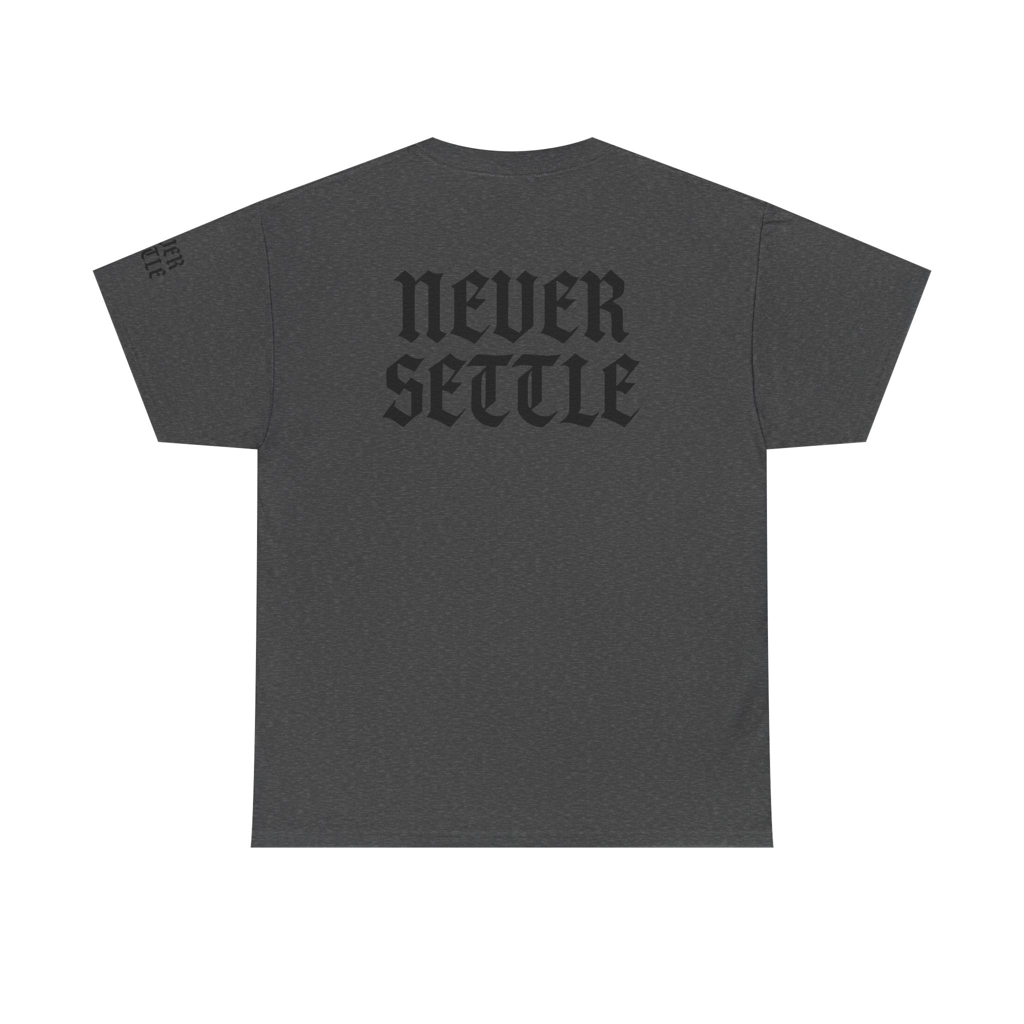 "Never Settle" Unisex White Tee
