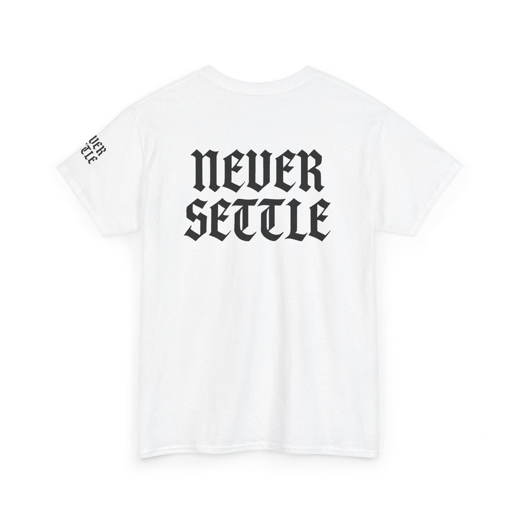 "Never Settle" Unisex White Tee