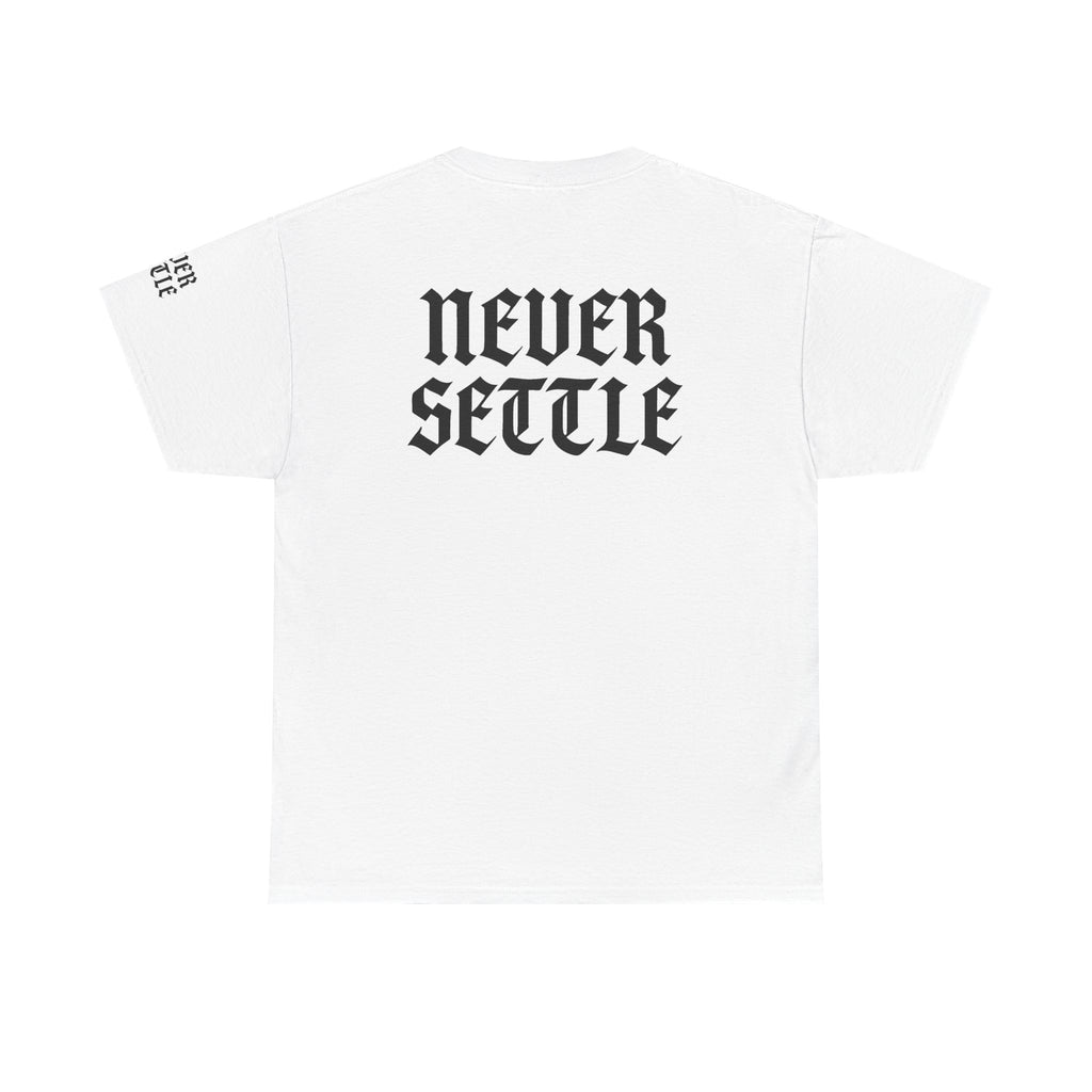 "Never Settle" Unisex White Tee