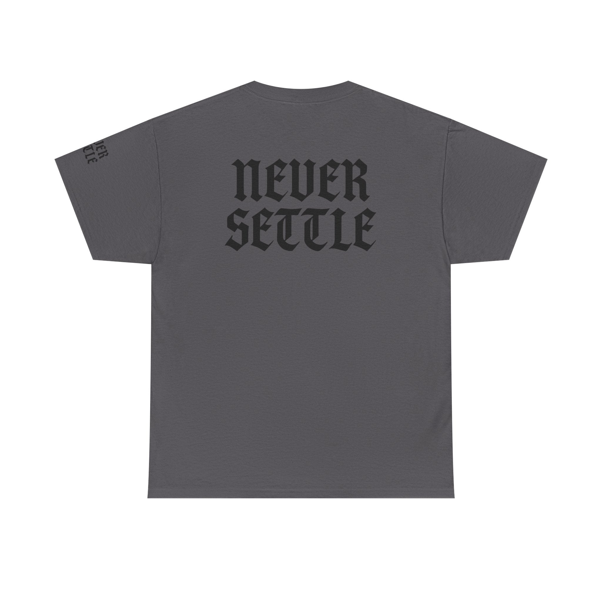 "Never Settle" Unisex White Tee