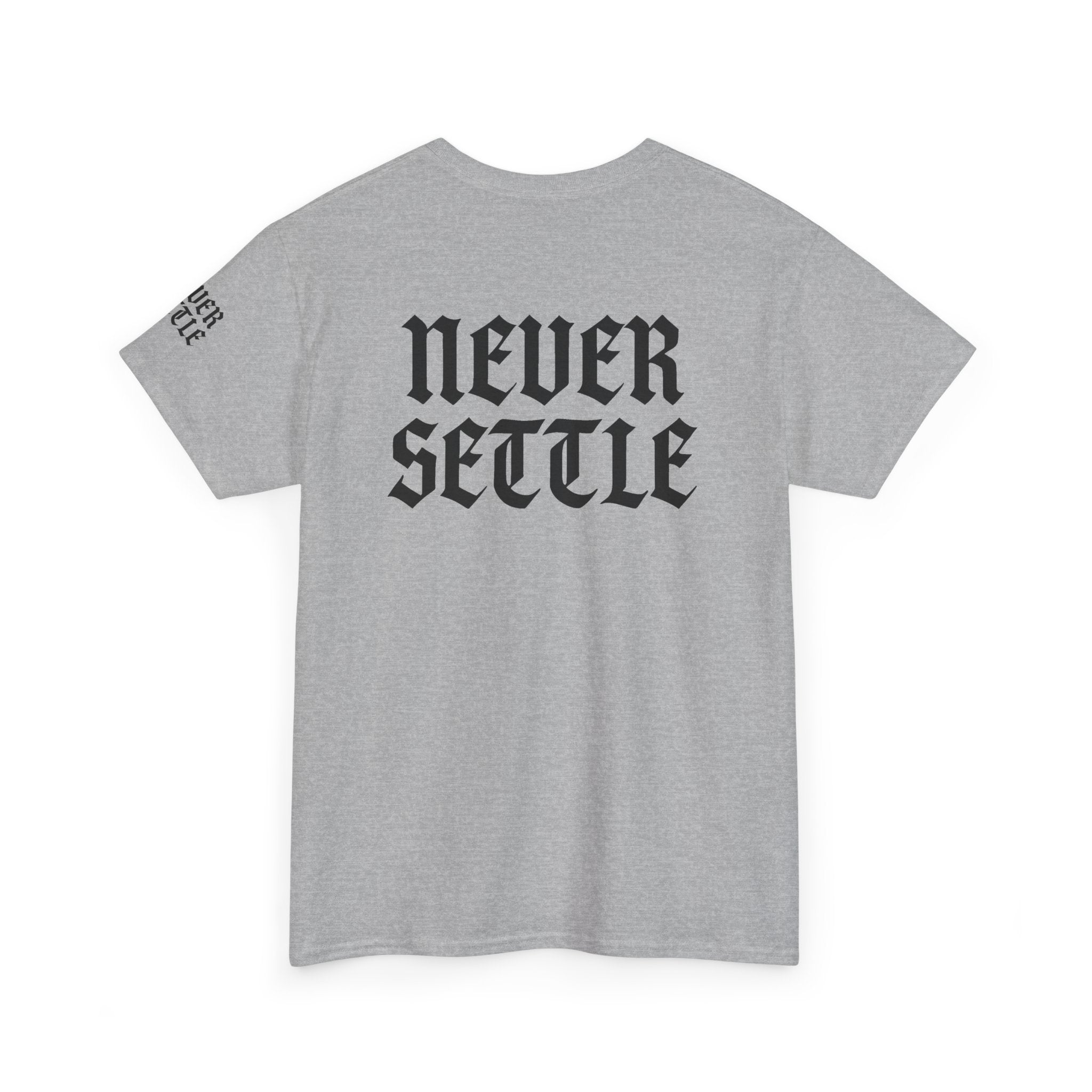 "Never Settle" Unisex White Tee